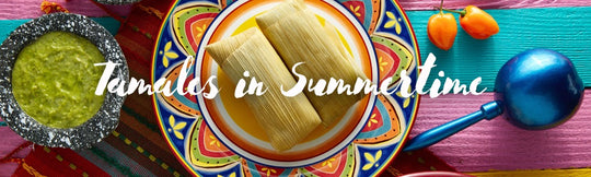 Tamales In Summertime