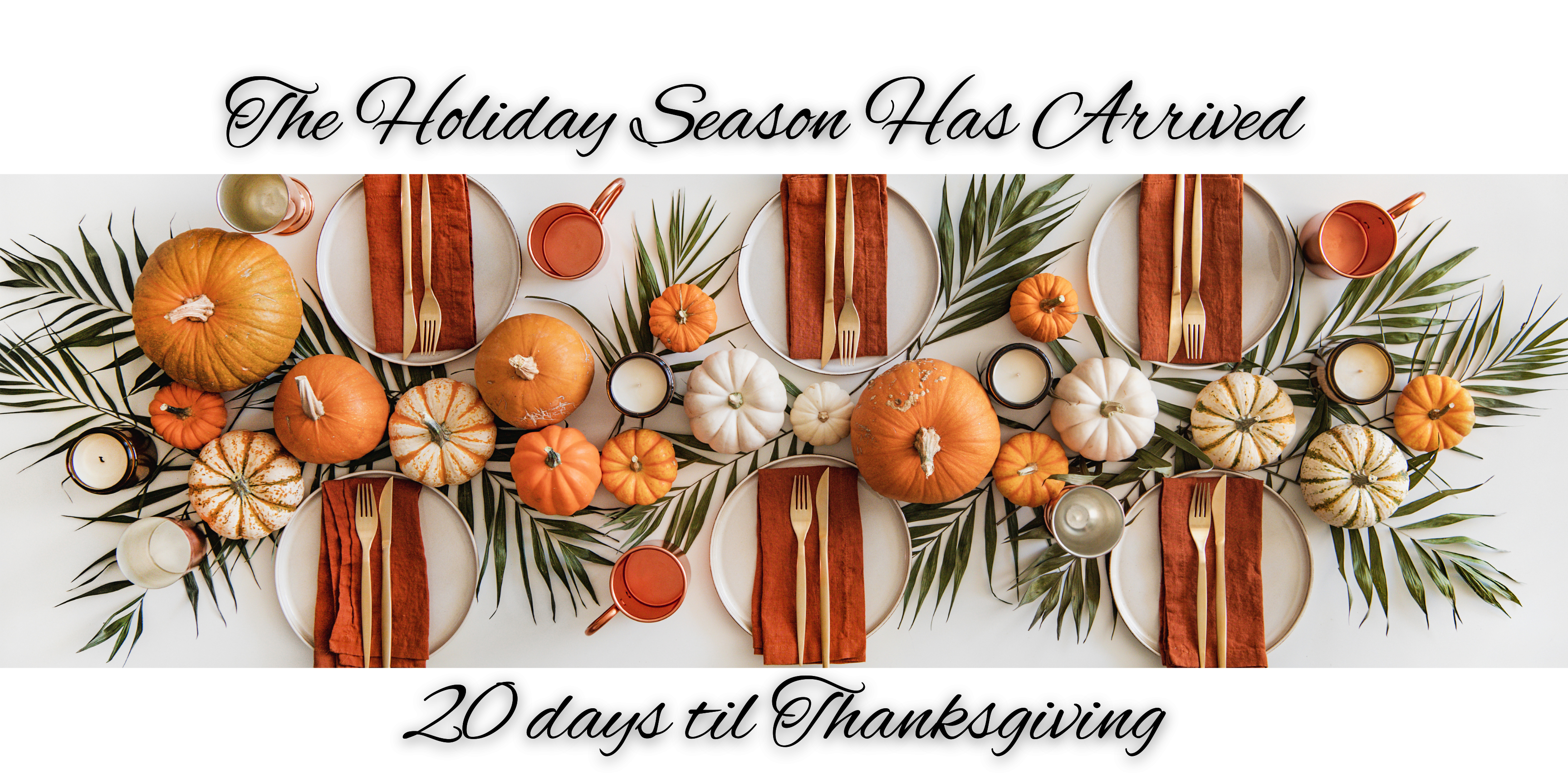 The Holiday Season Has Arrived