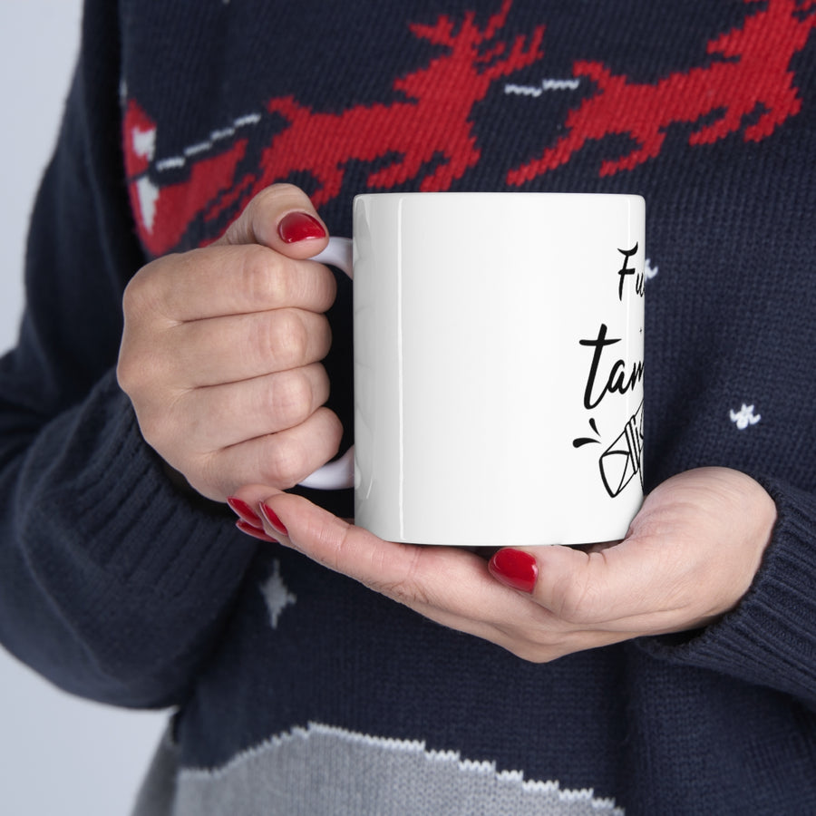 Ceramic Mug 11oz | Fueled By Tamales